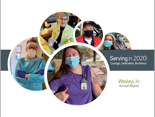 Courage, Dedication, and Resilience - The WesleyLife 2020 Annual Report